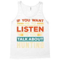 Talk About Hunting Girl Tank Top | Artistshot