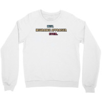 Best Insurance Appraiser Ever Nice Gift Idea (1) Crewneck Sweatshirt | Artistshot