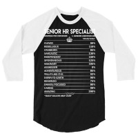 Senior Hr Specialist T  Senior Hr Specialist Facto 3/4 Sleeve Shirt | Artistshot