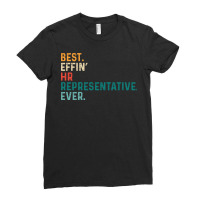 Best Effin Hr Representative Everretro Hipster Ladies Fitted T-shirt | Artistshot