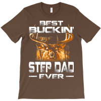 Best Buckin Step Dad Ever  Deer Hunting Bucking Fa T-shirt | Artistshot