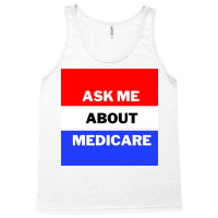 Ask Me About Medicare 80s (1) Tank Top | Artistshot