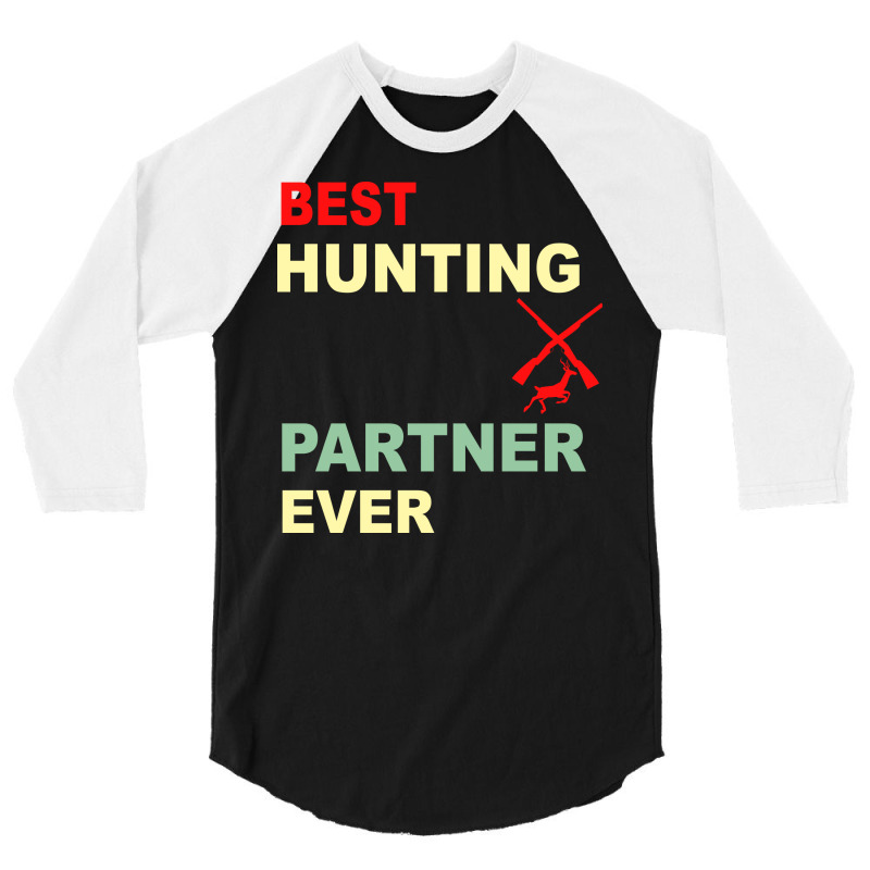 Best Hunting Partner Ever Trending 3/4 Sleeve Shirt | Artistshot