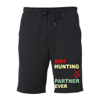 Best Hunting Partner Ever Trending Fleece Short | Artistshot