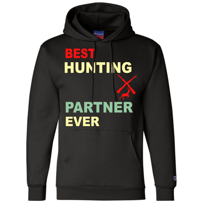 Best Hunting Partner Ever Trending Champion Hoodie | Artistshot