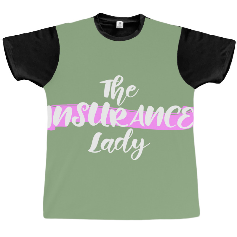 The Insurance Lady Life Health Property Insurance Graphic T-shirt by tolkunassnr | Artistshot