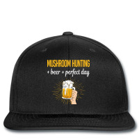 Beer Perfect Day Mushroom Hunting Mushrooms Mushro Printed Hat | Artistshot