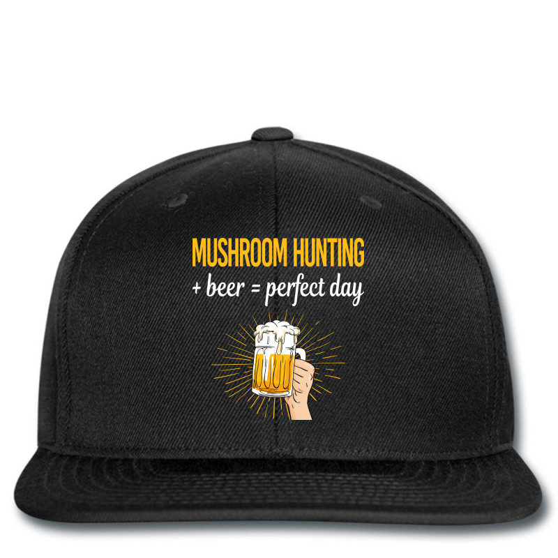 Beer Perfect Day Mushroom Hunting Mushrooms Mushro Printed Hat | Artistshot