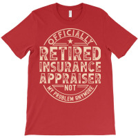 Retired Insurance Appraiser Music (1) T-shirt | Artistshot