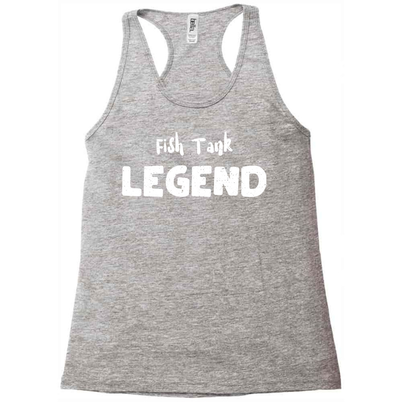 Fish Tank Legend Trending Racerback Tank by ardielmonalf | Artistshot