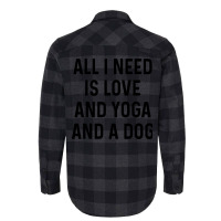 All I Need Is Love And Yoga And A Dog Yellow Flannel Shirt | Artistshot