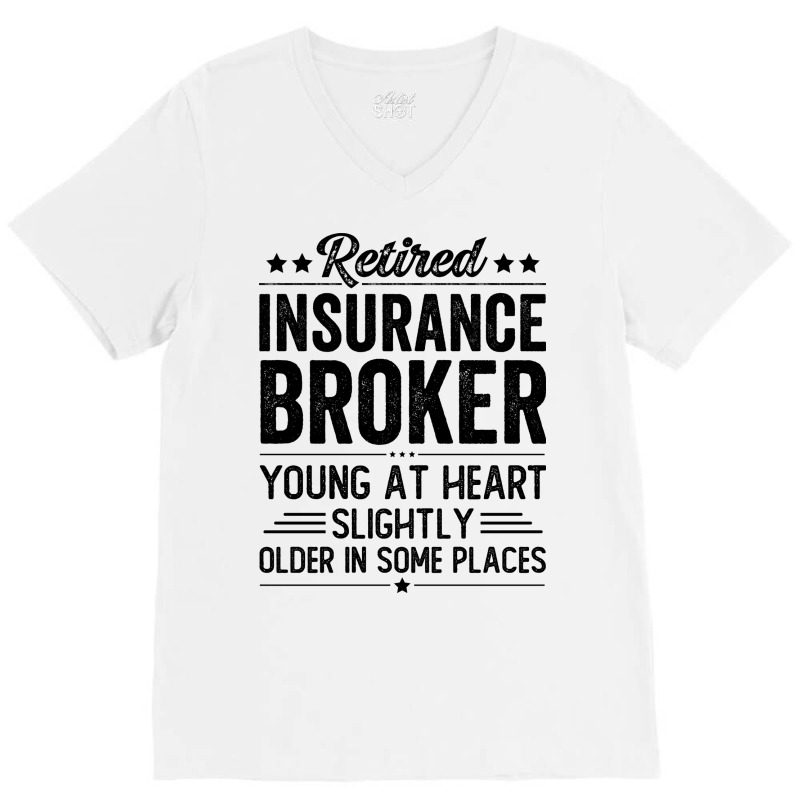 Retired Insurance Broker Love (1) V-neck Tee | Artistshot