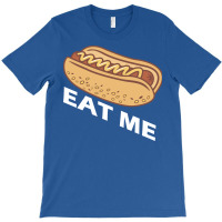 Hot Dog Eat Me Cool T-shirt | Artistshot