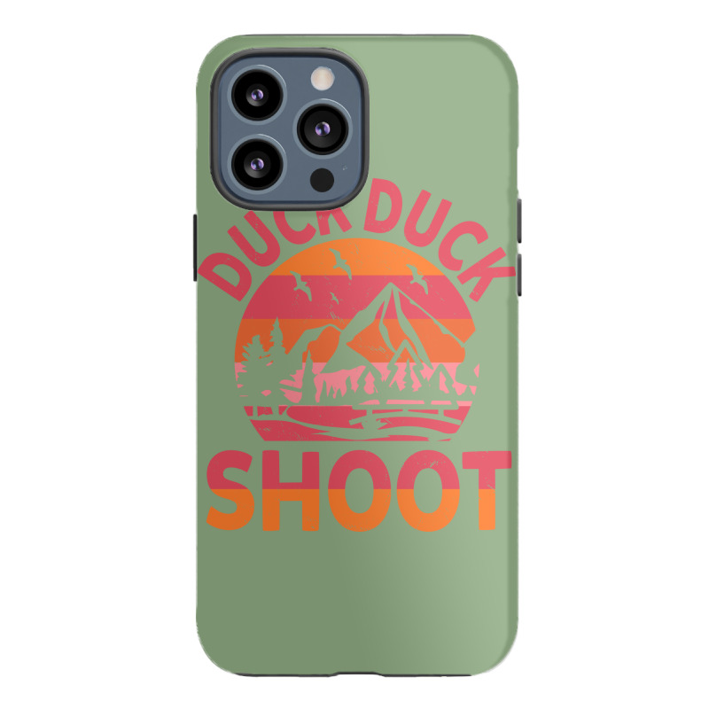 Duck Duck Shoot Hunter Hippie Iphone 13 Pro Max Case | Artistshot