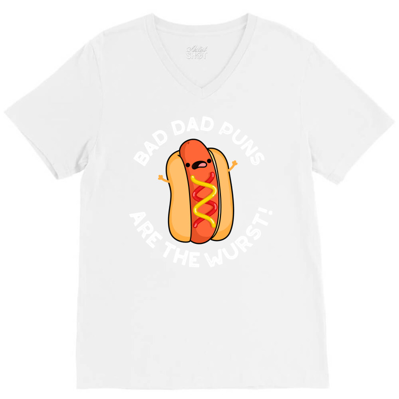 Bad Dad Puns Are The Wurst Cute Sausage Pun Aesthe V-neck Tee | Artistshot