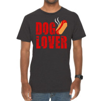 Dog Lover Hot Dog Lover That Is Vintage T-shirt | Artistshot