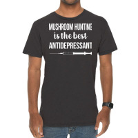 Antidepressant Mushroom Hunting Mushrooms Mushroom Vintage T-shirt | Artistshot