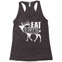 Hunting Eat Organic Racerback Tank | Artistshot