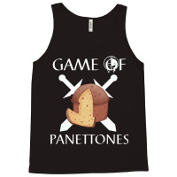 Game Of Panettones Tank Top | Artistshot