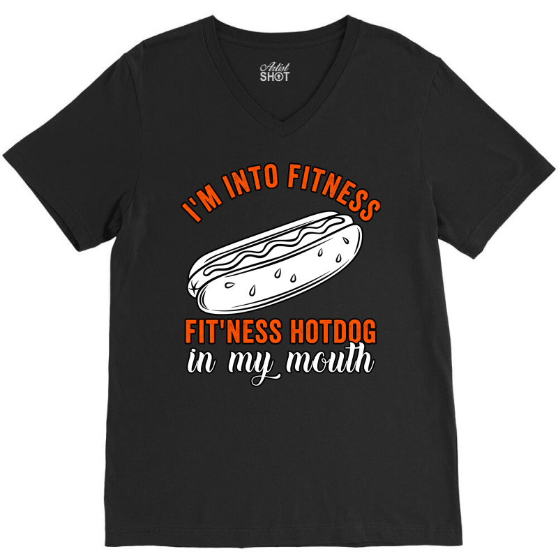 Im Into Fitness Fitness Hot Dog In My Mouth Summer V-neck Tee | Artistshot