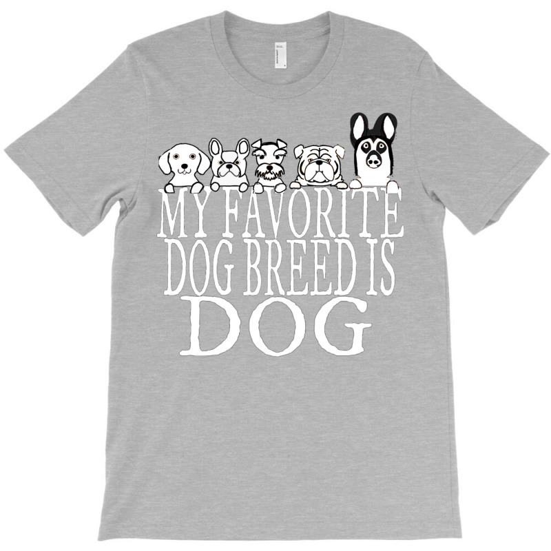 My Fav Dog Breed Is Dog Red T-shirt | Artistshot