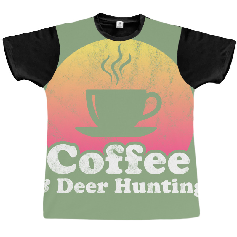 Coffee And Deer Hunting Hippie Graphic T-shirt by vulumagelsyh | Artistshot