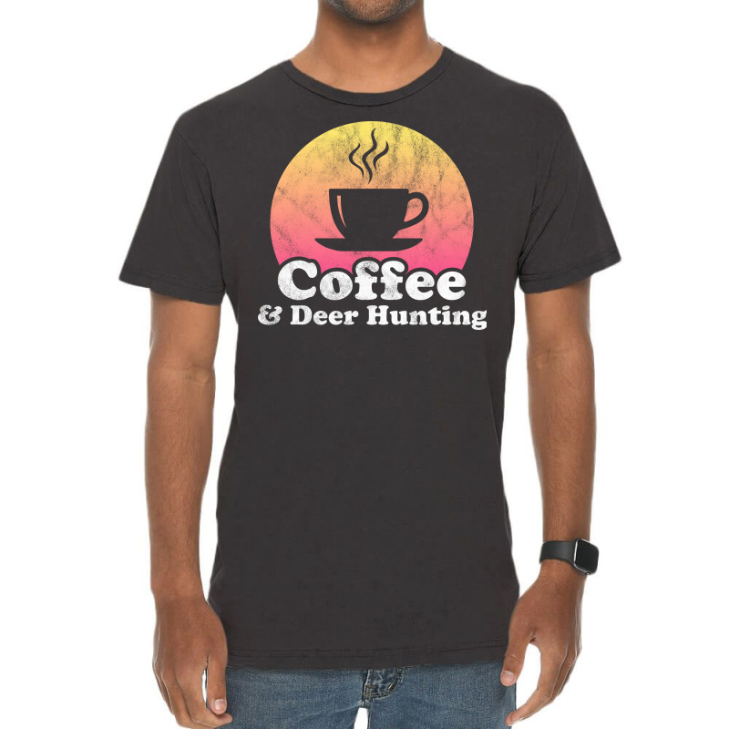 Coffee And Deer Hunting Hippie Vintage T-Shirt by vulumagelsyh | Artistshot