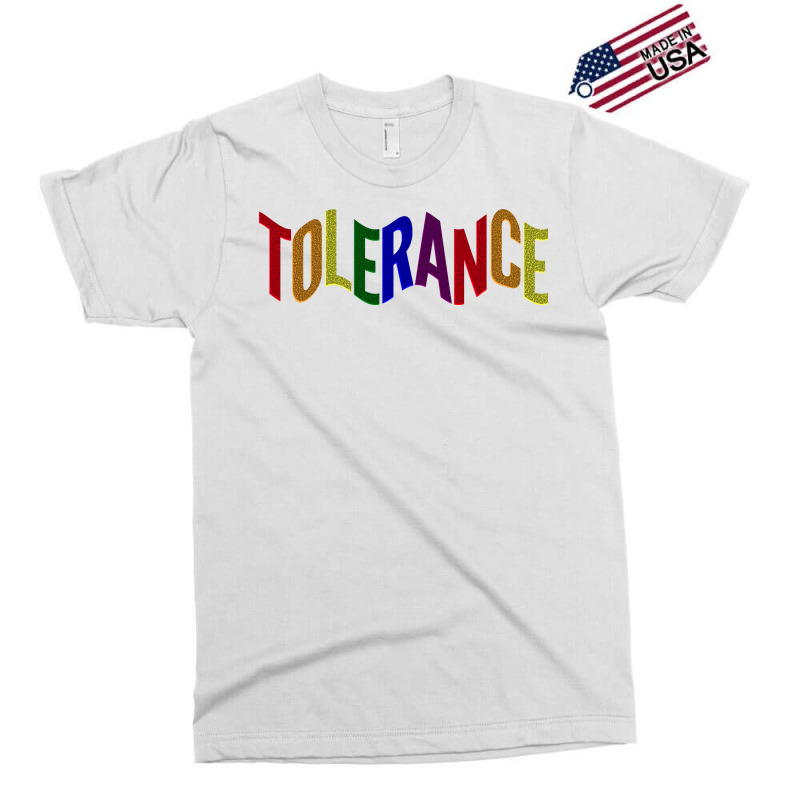 Tolerance Boy Exclusive T-shirt | Artistshot