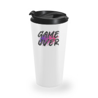 Game Over For Light Travel Mug | Artistshot