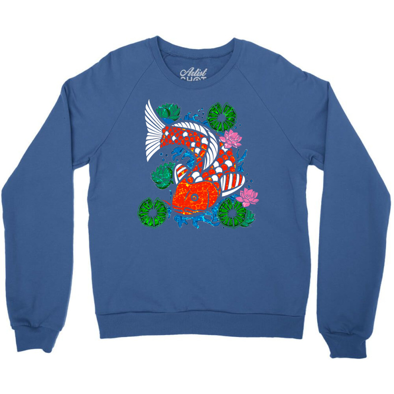 Koi Fish Cool Quote Crewneck Sweatshirt | Artistshot