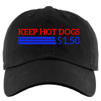 Keep Hot Dogs At 150 Dollars Men Women Funny Quote Kids Cap | Artistshot