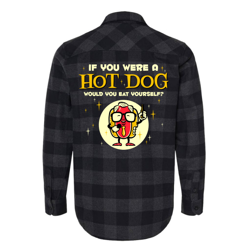 If You Were A Hot Dog Vintage Flannel Shirt | Artistshot