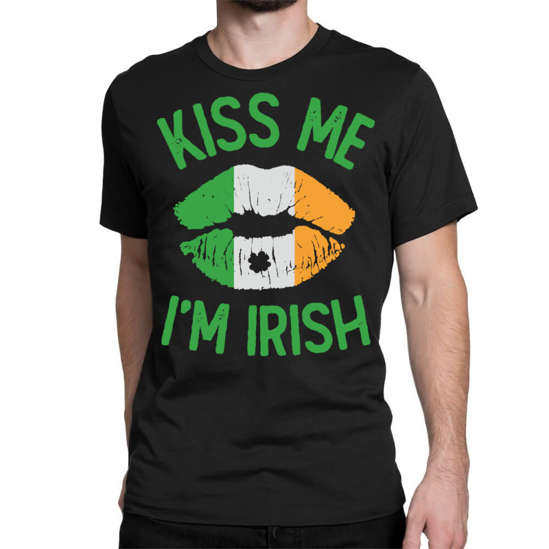 St Patricks Day - Kiss Me Im Irish Classic T-shirt | Artistshot