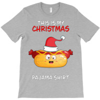 This Is My Christmas Pajama  Hot Dog Family Matchi T-shirt | Artistshot