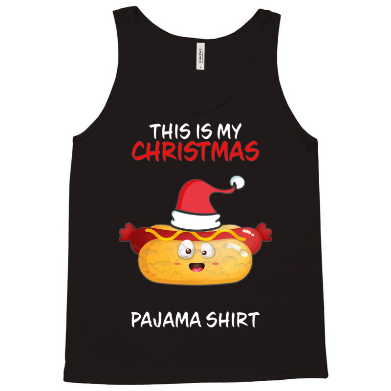 This Is My Christmas Pajama  Hot Dog Family Matchi Tank Top | Artistshot