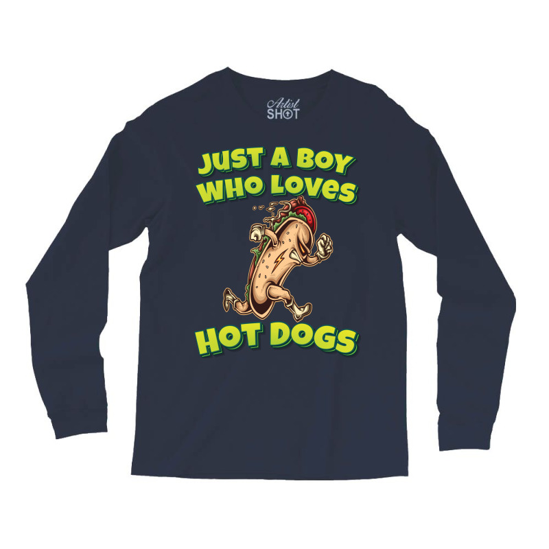 Just A Boy Who Loves Hot Dogs Music Long Sleeve Shirts | Artistshot