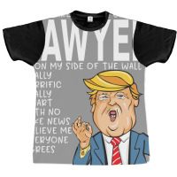 Lawyer Donald Trumpyou Are The Best Lawyer Gifts Graphic T-shirt | Artistshot