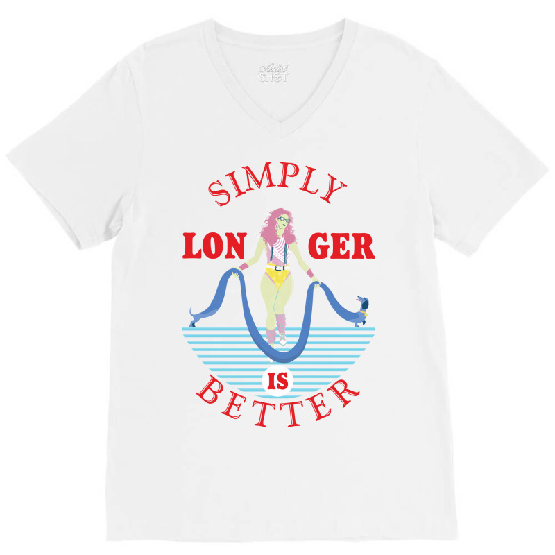 Simply Longer Is Better Blue V-neck Tee | Artistshot