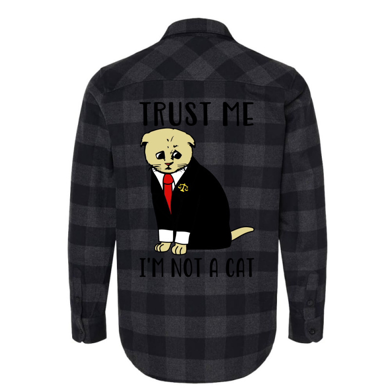 Trust Me Im Not A Cat Funny Cat Lawyer Aesthetic Flannel Shirt by rolinghsgagv | Artistshot