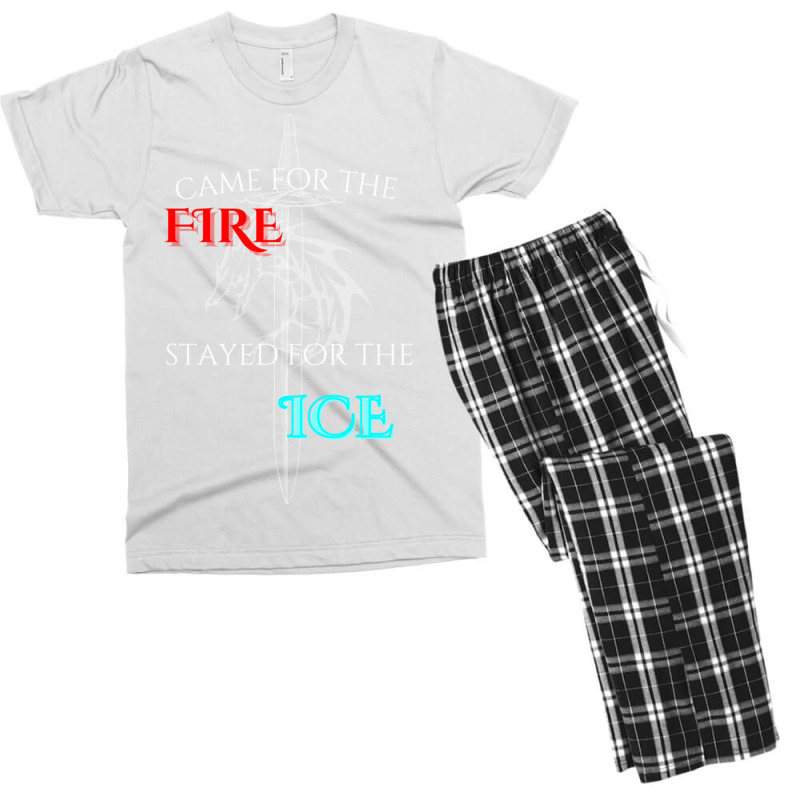 Came For The Fire Stayed For The Ice Men's T-shirt Pajama Set | Artistshot