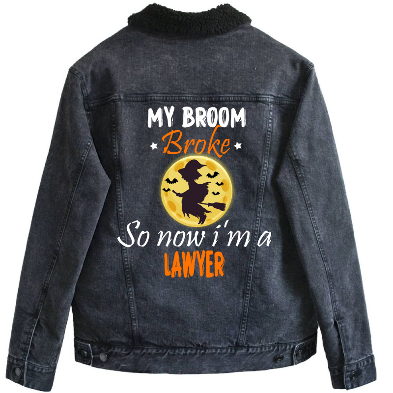 My Broom Broke So Now Im A Lawyer Lawyer Halloween Unisex Sherpa-Lined Denim Jacket by tindokveh | Artistshot