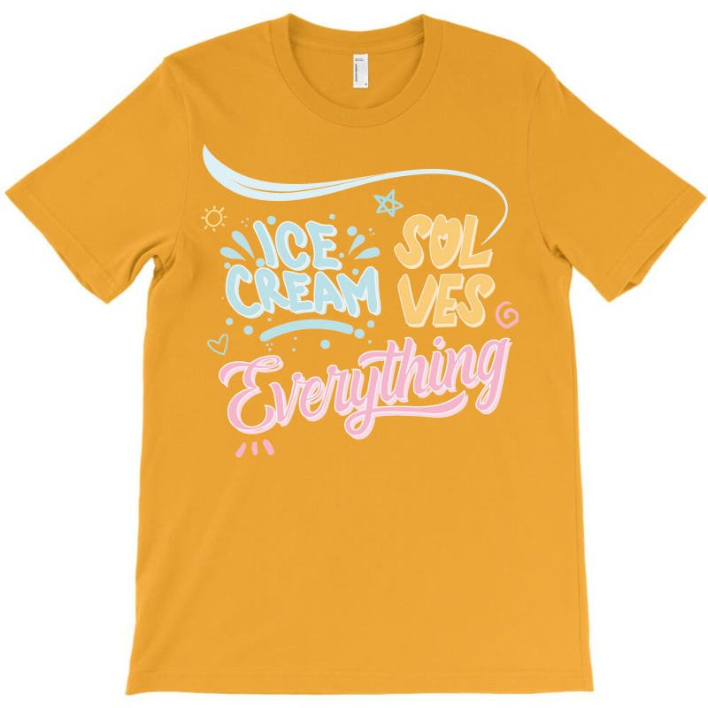 Ice Cream Solves Everythng Gift T-shirt | Artistshot