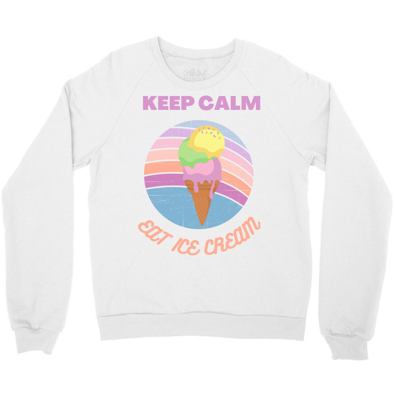 Keep Calm And Eat Ice Cream Yellow 70s Crewneck Sweatshirt | Artistshot