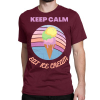 Keep Calm And Eat Ice Cream Yellow 70s Classic T-shirt | Artistshot