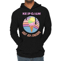 Keep Calm And Eat Ice Cream Yellow 70s Lightweight Hoodie | Artistshot