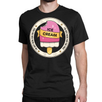 Im Just Here For The Free Ice Cream Funny Family C Classic T-shirt | Artistshot