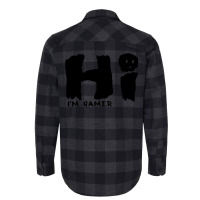 Hi I'm Gamer Flannel Shirt | Artistshot