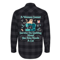 A Woman Cannot Survive On Quilting Alone Hipster Flannel Shirt | Artistshot