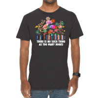 There Is No Such Thing As Too Many Books Travel Vintage T-shirt | Artistshot