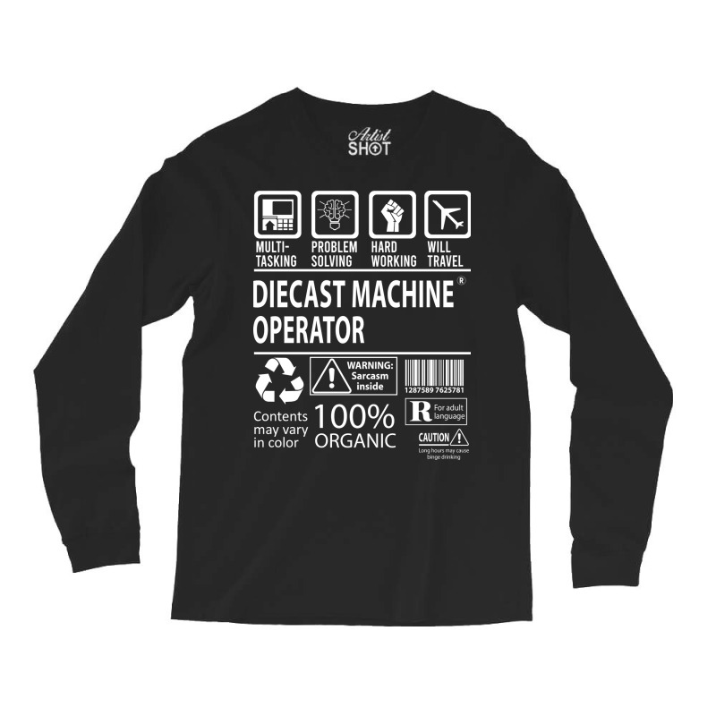 Diecast Machine Operator T  Multitasking Certified Long Sleeve Shirts | Artistshot